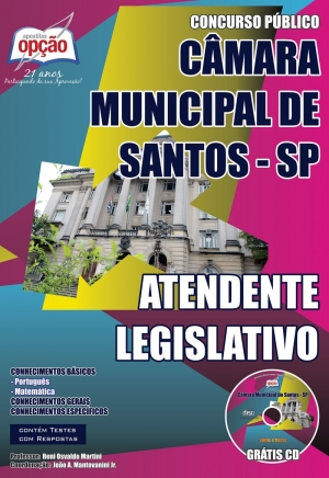 Câmara Municipal de Santos / SP-ATENDENTE LEGISLATIVO - Impressa: 30,00 - Digital: 20,00
